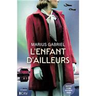L'enfant d'ailleurs by Marius Gabriel, 9782824630380