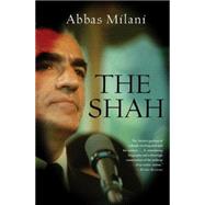 The Shah by Milani, Abbas, 9780230340381