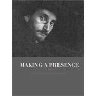 Making a Presence : F. Holland Day in Artistic Photography by Trevor Fairbrother, 9780300180381