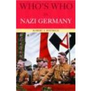 Who's Who in Nazi Germany by ROBERT S WISTRICH; Department, 9780415260381