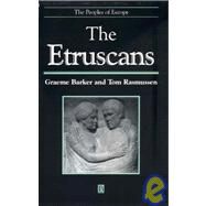 The Etruscans by Barker, Graeme; Rasmussen, Tom B, 9780631220381