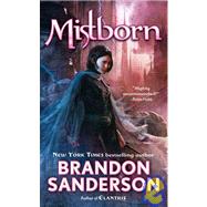 Mistborn The Final Empire by Sanderson, Brandon, 9780765350381