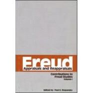 Freud, V.1: Appraisals and Reappraisals by Stepansky; Paul E., 9780881630381