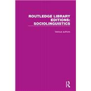 Routledge Library Editions: Sociolinguistics by Various Authors, 9781032790381