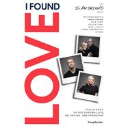 I Found Love by Bender, Doug, 9781400210381