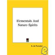 Elementals and Nature-spirits by De Purucker, G., 9781425370381
