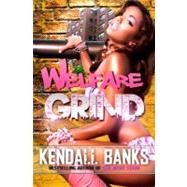 Welfare Grind by Banks, Kendall, 9781934230381