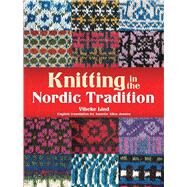 Knitting in the Nordic Tradition by Lind , Vibeke; Jensen, Annette Allen, 9780486780382