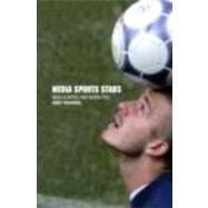 Media Sport Stars: Masculinities and Moralities by Whannel; Garry, 9780415170383