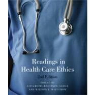 Readings in Health Care Ethics by Gedge, Elisabeth Boetzkes; Waluchow, Wilfird J., 9781554810383