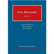 Civil Procedure (University Casebook Series) 5th Edition by Rowe Jr., Thomas D.; Sherry, Suzanna; Tidmarsh, Jay, 9781684670383