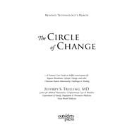 The Circle of Change by Jeffrey S. Trilling, MD, 9781977260383