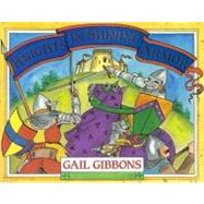 Knights in Shining Armor by Gibbons, Gail, 9780316300384