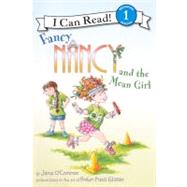 Fancy Nancy and the Mean Girl by O'Connor, Jane; Enik, Ted, 9780606230384