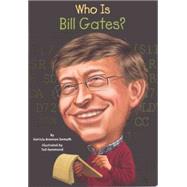 Who Is Bill Gates? by Demuth, Patricia Brennan; Hammond, Ted, 9780606300384