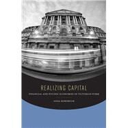 Realizing Capital by Kornbluh, Anna, 9780823280384