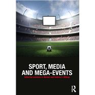 Sport, Media and Mega-Events by Wenner; Lawrence A., 9781138930384
