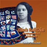 Eliza's Rail Tales by Scott, Judy Haslee, 9781436300384