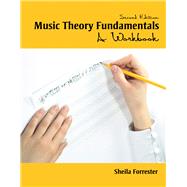 Music Theory Fundamentals by Forrester, Sheila, 9781524960384
