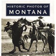 Historic Photos of Montana by Glynn, Gary, 9781684420384
