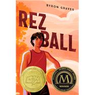 Rez Ball by Byron Graves, 9780063160385