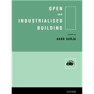 Open and Industrialised Building by Sarja, A., 9780367400385