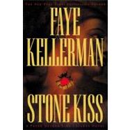 Stone Kiss by Kellerman, Faye, 9780446530385