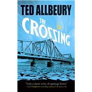 The Crossing by Allbeury, Ted, 9780486820385