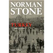 Turkey A Short History by Stone, Norman, 9780500290385