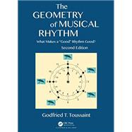 The Geometry of Musical Rhythm by Toussaint, Godfried T., 9780815350385