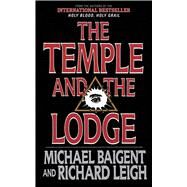 TEMPLE & THE LODGE PA by BAIGENT,MICHAEL, 9781611450385