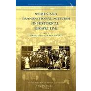Women and Transnational Activism in Historical Perspective by Jensen, Kimberly; Kuhlman, Erika, 9789089790385