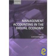 Management Accounting in the Digital Economy by Bhimani, Alnoor, 9780199260386