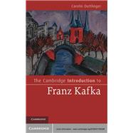 The Cambridge Introduction to Franz Kafka by Carolin Duttlinger, 9780521760386
