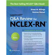 Lippincott Q&A Review for NCLEX-RN by Billings, Diane; Hensel, Desiree, 9781975180386