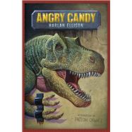 Angry Candy by Ellison, Harlan; Oswalt, Patton, 9780486800387