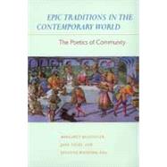 Epic Traditions in the Contemporary World by Beissinger, Margaret H., 9780520210387