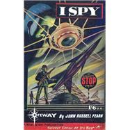 I Spy by John Russell Fearn; Vargo Statten, 9781473210387