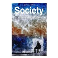Society by Frohne, Derrick Anthony, 9781522950387