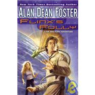 Flinx's Folly by Foster, Alan Dean, 9780345450388