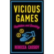 Vicious Games by Cassidy, Rebecca, 9780745340388