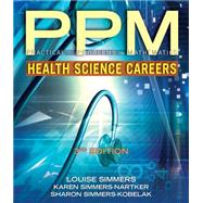 Practical Problems in Math for Health Science Careers by Simmers, Louise; Simmers-Nartker, Karen; Simmers-Kobelak, Sharon, 9781111540388