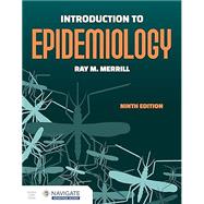 Introduction to Epidemiology by Merrill, Ray M., 9781284280388
