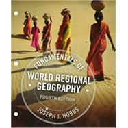 Bundle: Fundamentals of World Regional Geography, Loose-Leaf Version, 4th + LMS Integrated MindTap Earth Sciences, 1 term (6 months) Printed Access Card by Hobbs, Joseph J., 9781337810388