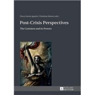 Post-Cisis Perspectives by Agustin, Oscar Garcia; Ydesen, Christian, 9783631640388