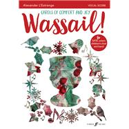 Wassail! by L'estrange, Alexander (COP), 9780571540389