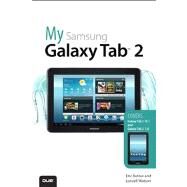 My Samsung Galaxy Tab 2 by Butow, Eric; Watson, Lonzell, 9780789750389