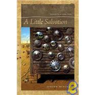 A Little Salvation: Poems Old and New by Mitcham, Judson, 9780820330389