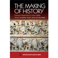 The Making of History by Panikkar, K. N.; Byres, Terence J.; Patnaik, Utsa, 9781843310389