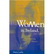 Women in Ireland, 1800-1918,Luddy, Maria,9781859180389